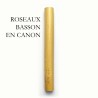 ROSEAUX DE BASSON EN CANON - kg