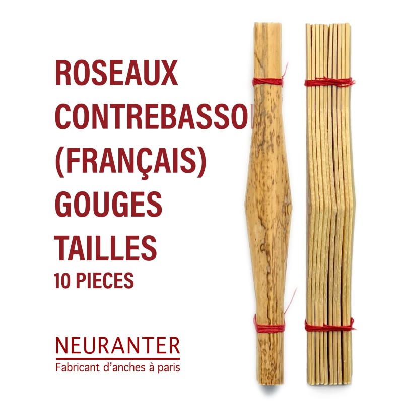ROSEAUX GOUGES TAILLES CONTRE BASSON - 10 pieces