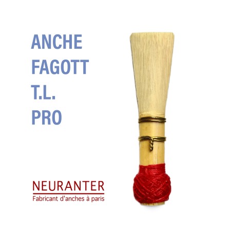 ANCHE FAGOTT TL PRO   - vendue à l'unité